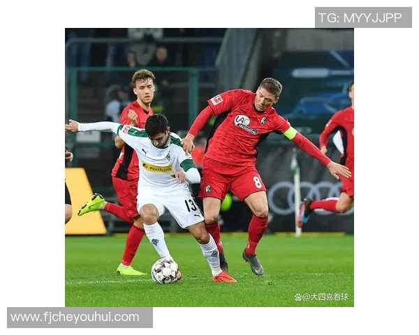 弗莱堡与门兴格拉德巴赫的精彩对决结果揭晓引发球迷热议